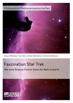 Faszination Star Trek - Möhlmann, Roman;Goldemann, Christian;Ebel, Sven