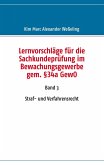 Lernvorschläge für die Sachkundeprüfung im Bewachungsgewerbe gem. §34a GewO (eBook, ePUB)