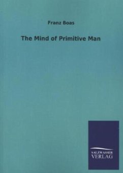 The Mind of Primitive Man - Boas, Franz