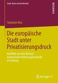 Cover Die europäische Stadt unter Privatisierungsdruck