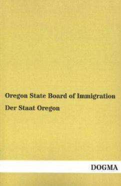 Der Staat Oregon - Oregon State Board of Immigration