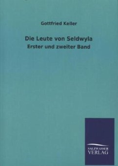 Die Leute von Seldwyla - Keller, Gottfried