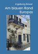 Am blauen Rand Europas (eBook, ePUB) - Bild 1
