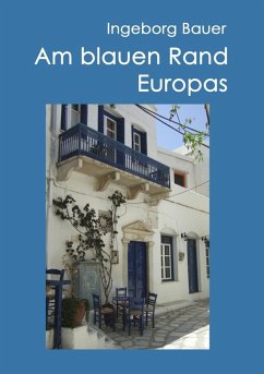 Am blauen Rand Europas (eBook, ePUB)
