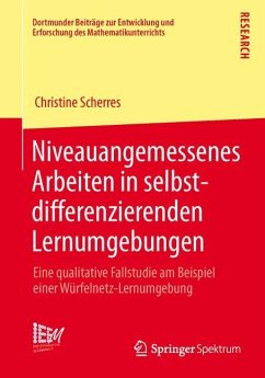 Niveauangemessenes Arbeiten in selbstdifferenzierenden Lernumgebungen - Scherres, Christine