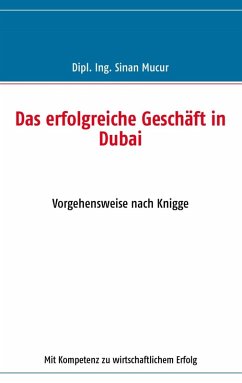 Das erfolgreiche Geschäft in Dubai (eBook, ePUB)