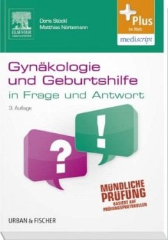 Gynäkologie und Geburtshilfe in Frage und Antwort - Nörtemann, Matthias;Stöckl, Doris