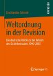 Weltordnung in der Revision - Bild 1