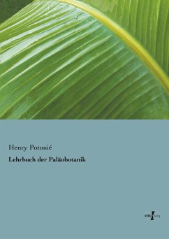 Lehrbuch der Paläobotanik - Potonié, Henry