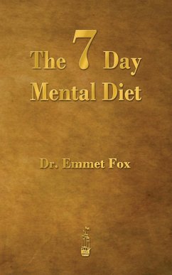 The Seven Day Mental Diet - Fox, Emmet