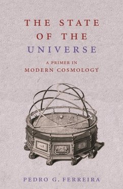 The State of the Universe (eBook, ePUB) - Ferreira, Pedro