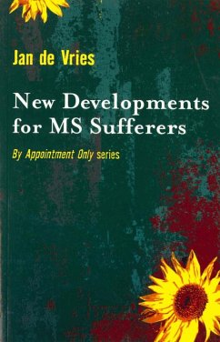 New Developments for MS Sufferers (eBook, ePUB) - De Vries, Jan