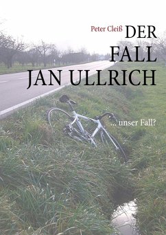 Der Fall Jan Ullrich (eBook, ePUB) - Cleiß, Peter