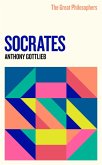 The Great Philosophers: Socrates (eBook, ePUB)