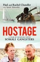 Hostage (eBook, ePUB) - Chandler, Paul; Chandler, Rachel; Edworthy, Sarah