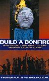 Build a Bonfire (eBook, ePUB) Build a Bonfire (eBook, ePUB)