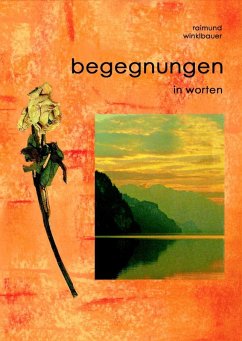 Begegnungen in Worten (eBook, ePUB)