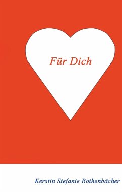 Für Dich (eBook, ePUB) - Rothenbächer, Kerstin Stefanie