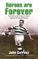 Heroes are Forever (eBook, ePUB) - Cairney, John