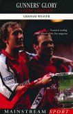 Gunners' Glory (eBook, ePUB)