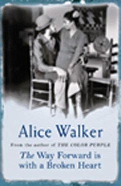 The Way Forward is with a Broken Heart (eBook, ePUB) - Walker, Alice