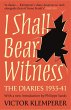 I Shall Bear Witness (eBook, ePUB) - Bild 1