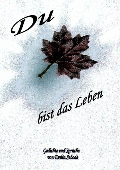 Du bist das Leben (eBook, ePUB)