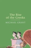 The Rise Of The Greeks (eBook, ePUB)