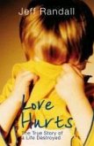 Love Hurts (eBook, ePUB) Love Hurts (eBook, ePUB)