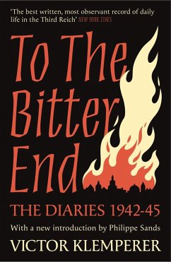 To The Bitter End (eBook, ePUB) - Klemperer, Victor