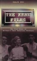 The Kray Files (eBook, ePUB) - Fry, Colin