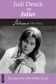 Judi Dench on Juliet (Shakespeare on Stage) (eBook, ePUB)