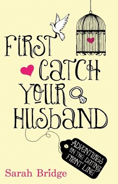 First Catch Your Husband (eBook, ePUB) - Bridge, Sarah