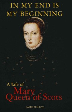 Mary Queen of Scots (eBook, ePUB) - Mackay, James