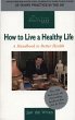 How to Live a Healthy Life (eBook, ePUB) - Bild 1