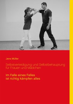 Selbstverteidigung und Selbstbehauptung für Frauen und Mädchen (eBook, ePUB) - Müller, Jens