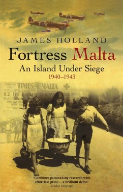 Fortress Malta (eBook, ePUB) - Holland, James