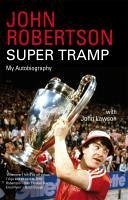 John Robertson: Super Tramp (eBook, ePUB) - Lawson, John; Robertson, John