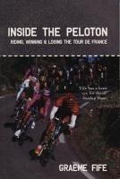 Inside the Peloton (eBook, ePUB) - Fife, Graeme