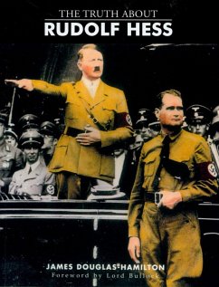 The Truth About Rudolf Hess (eBook, ePUB) - James Douglas-Hamilton, Lord