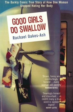 Good Girls Do Swallow (eBook, ePUB) - Oakes-Ash, Rachael