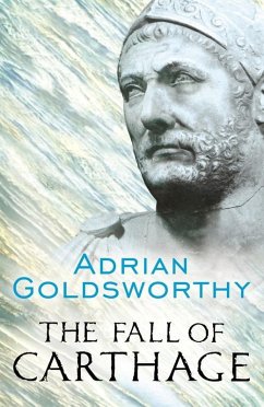The Fall of Carthage (eBook, ePUB) - Goldsworthy, Adrian