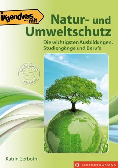 Irgendwas mit Natur- und Umweltschutz (eBook, ePUB) - Gerboth, Katrin