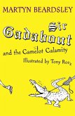 Sir Gadabout: Sir Gadabout and the Camelot Calamity (eBook, ePUB)