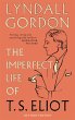 The Imperfect Life of T. S. Eliot... - Bild 1