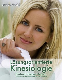 Lösungsorientierte Kinesiologie (eBook, ePUB) - Strobl, Stefan