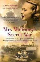 Mrs Mahoney's Secret War (eBook, ePUB) - Strachan, Claudia