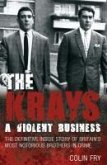 The Krays: A Violent Business (eBook, ePUB)