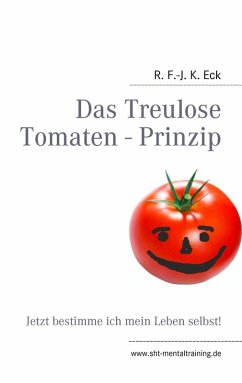 Das Treulose Tomaten - Prinzip (eBook, ePUB)