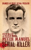 Peter Manuel, Serial Killer (eBook, ePUB)